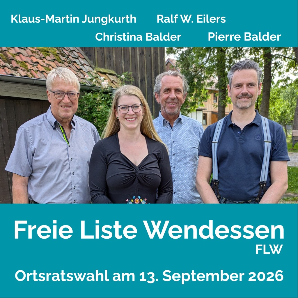 Flyer "Freie Liste Wendessen" (FLW) Vorderseite mit Foto von Klaus-Martin Jungkurth, Christina Balder, Ralf W. Eilers und Pierre Balder